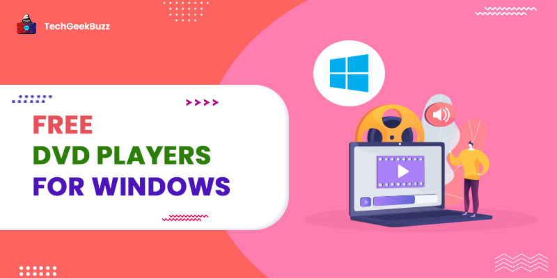 15 Best Free DVD Players for Windows 2023