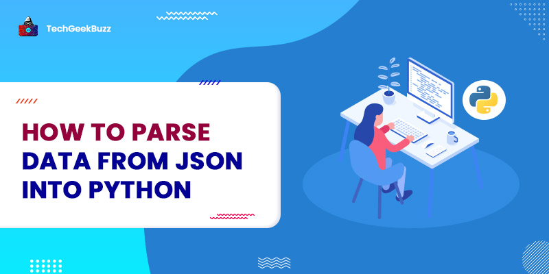 How to Parse Data From JSON Into Python