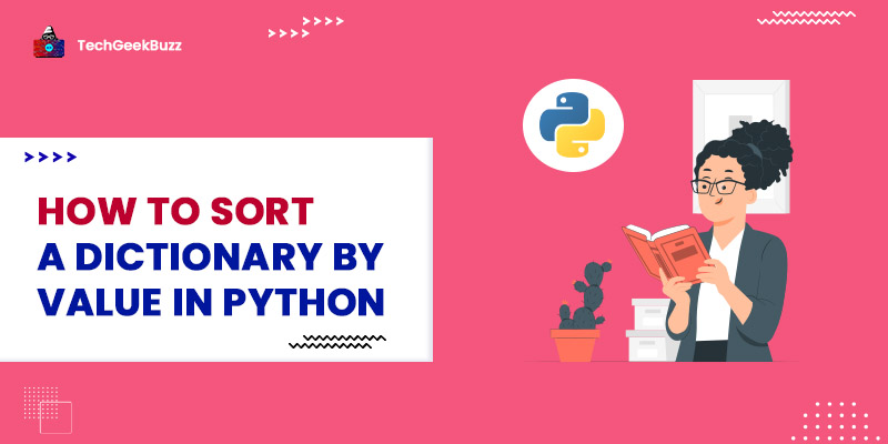 How to Sort a Dictionary by Value in Python