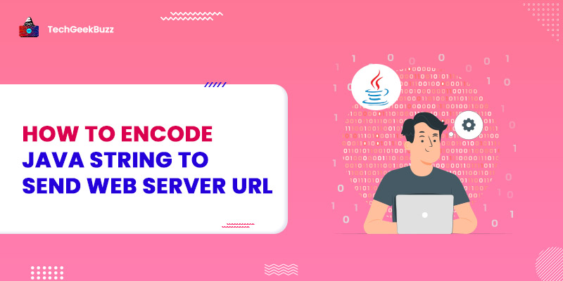 How to encode java string to send web server URL