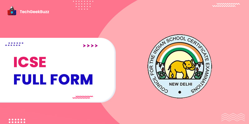 ICSE Full Form