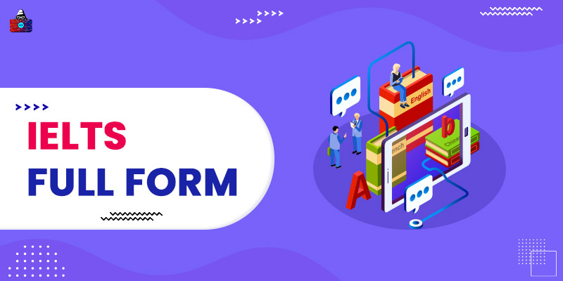 IELTS Full Form