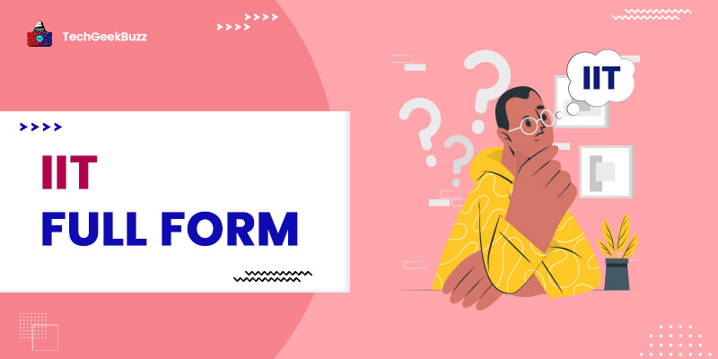 IIT Full Form