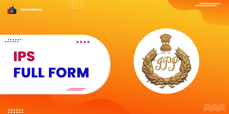 IPS Full Form