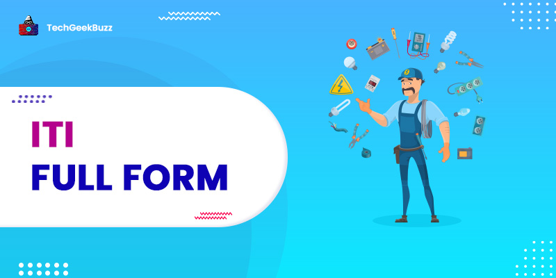 ITI Full Form