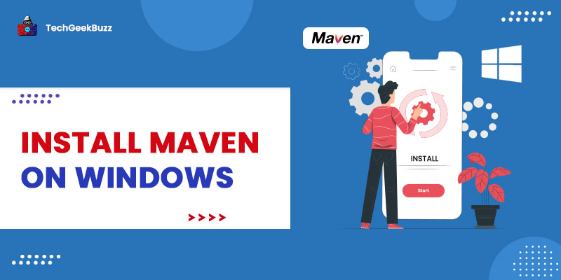 How to Install Maven on Windows?