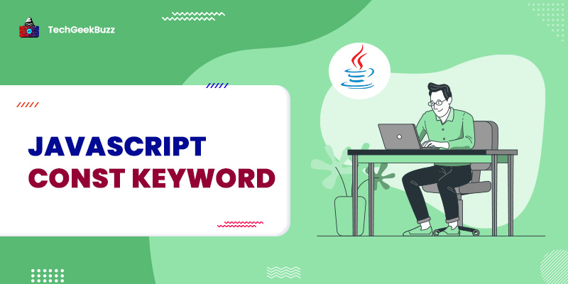 JavaScript const keyword