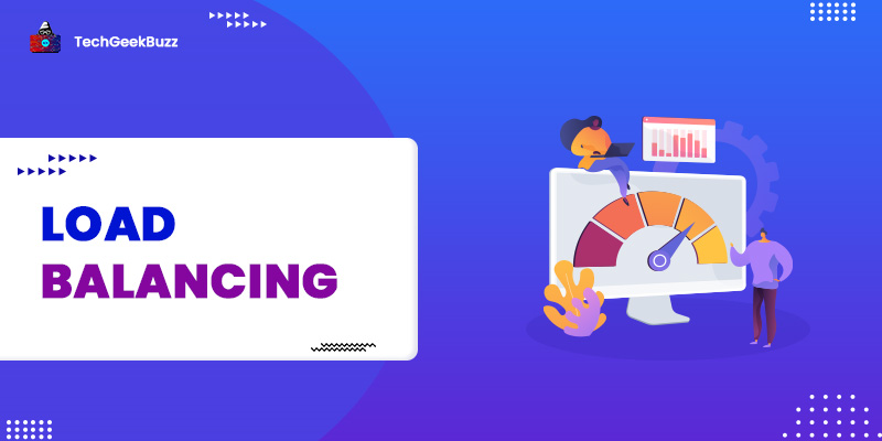What is Load Balancing? – Maximizing Website Performance