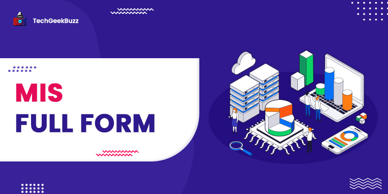 MIS Full Form - What is Management Information System?