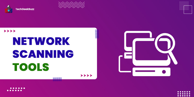 Top 10 Network Scanning Tools in 2023