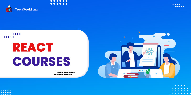 10 Best React Courses to Take in 2022
