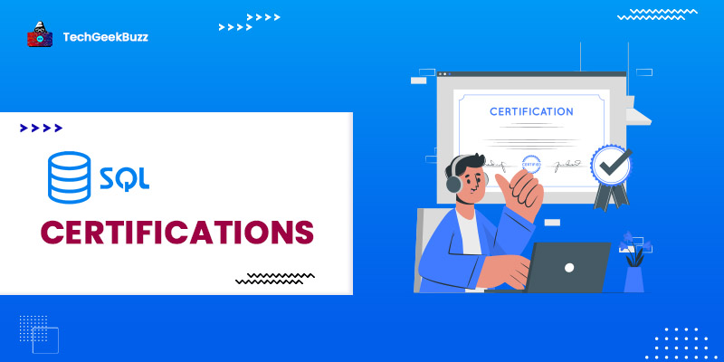10 Best SQL Certifications to Get in 2022