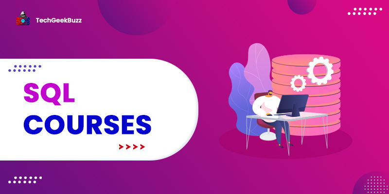 10 Best SQL Courses to Take in 2023