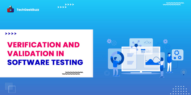 Verification vs Validation in Software Testing - Key Differences