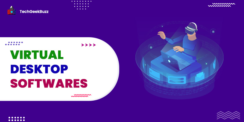 10 Best Virtual Desktop Software to Try in 2023