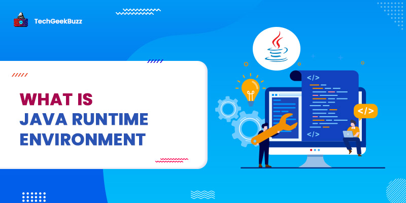 What is Java Runtime Environment (JRE)?