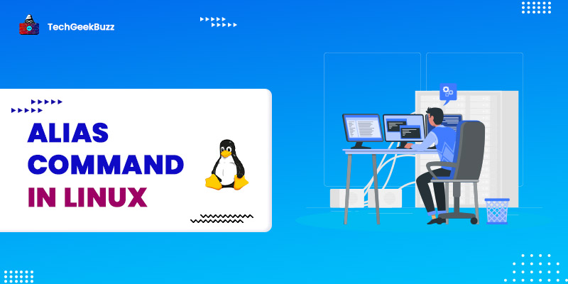alias Command in Linux with Examples