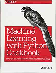 Machine Learning with Python CookBook: for Advance learner