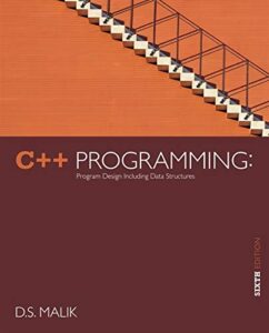 C++ Programming Program Design Including Data Structures