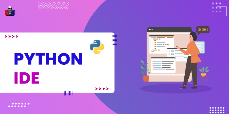 11+ Best Python IDEs & Code Editors You Should Check in 2023