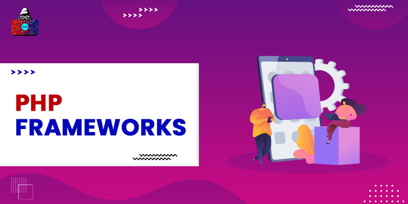10 Best PHP Frameworks for Web Development in 2023