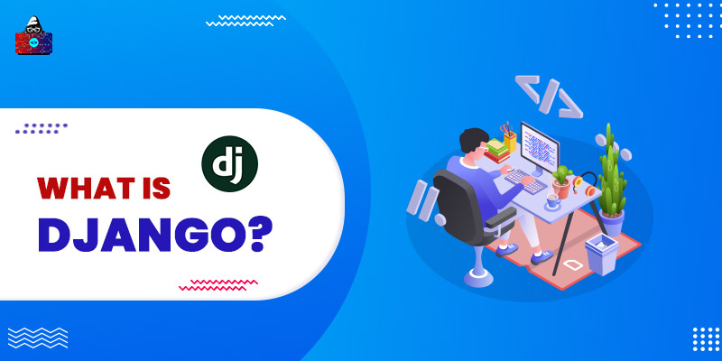 What is Django?