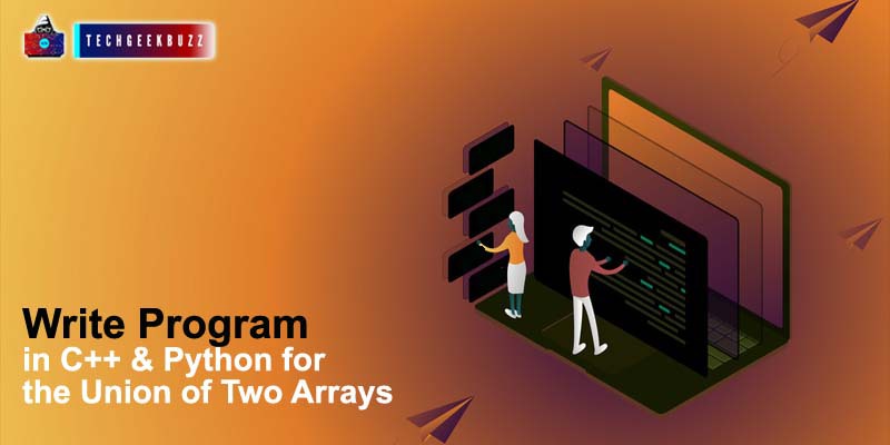 WAP in C++ & Python for the Union of Two Arrays