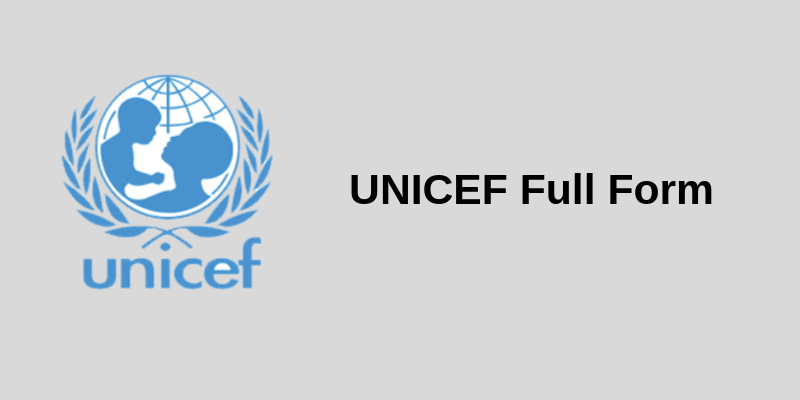 UNICEF Full Form
