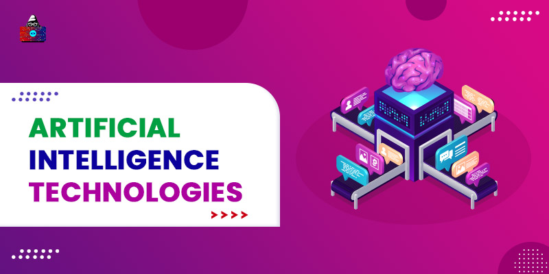 Artificial Intelligence Technologies