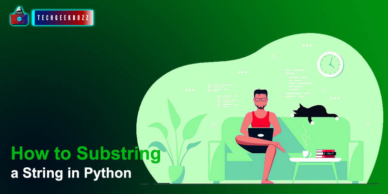 How to Substring a String in Python?
