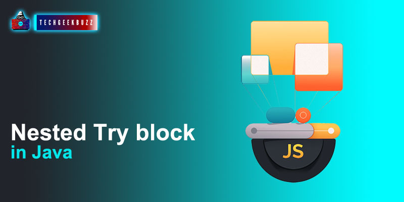 Nested Try block in Java