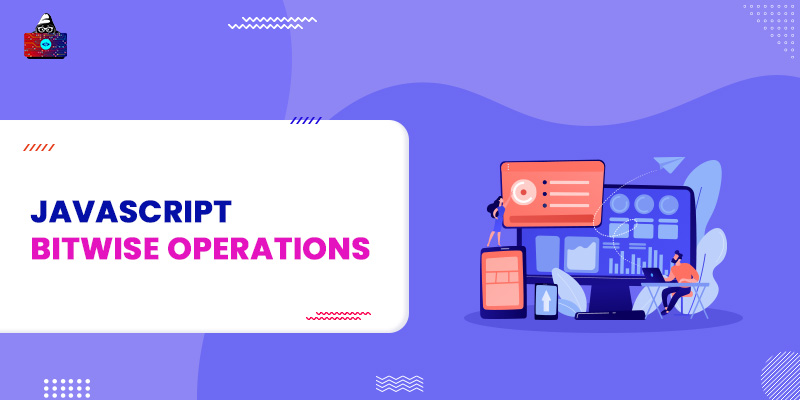 JavaScript Bitwise Operations