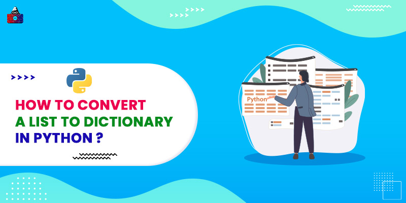How to Convert a List to Dictionary in Python?
