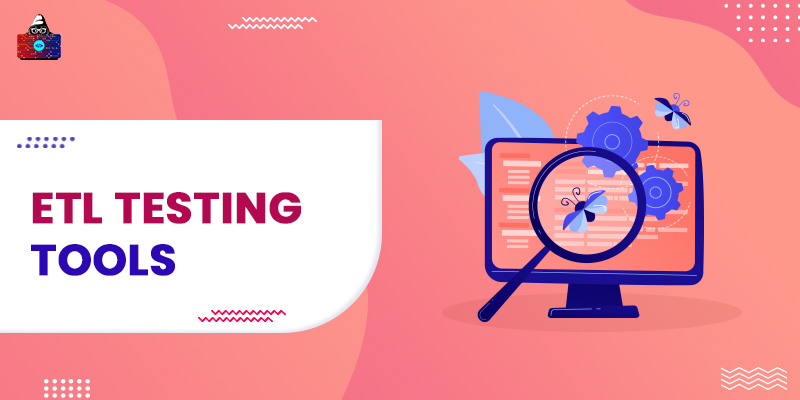 Best ETL Testing Tools to Use in 2023