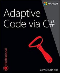 Adaptive Code via C#