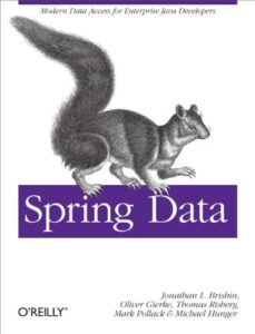 Spring Data- Modern Data Access for Enterprise Java