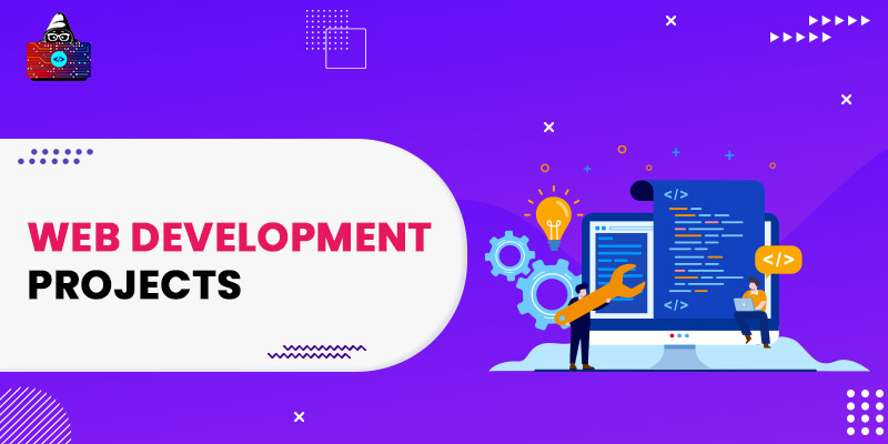 10 Best Web Development Project Ideas to Build in 2022