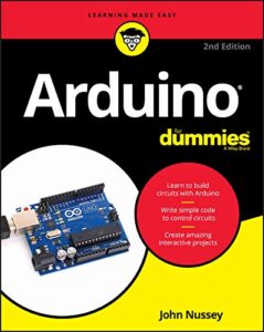 Arduino For Dummies (For Dummies (Computer:Tech)) 2nd Edition, Kindle Edition