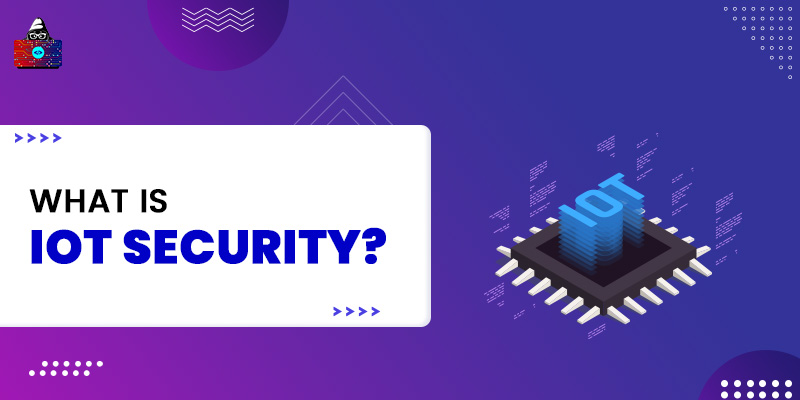 What is IoT Security?