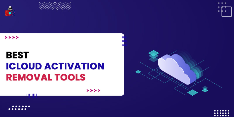 10 Best iCloud Activation Removal Tools