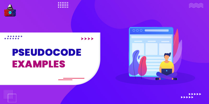What is Pseudocode? Pseudocode Examples