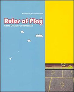 Rules of Play: Game Design Fundamentals (The MIT Press)
