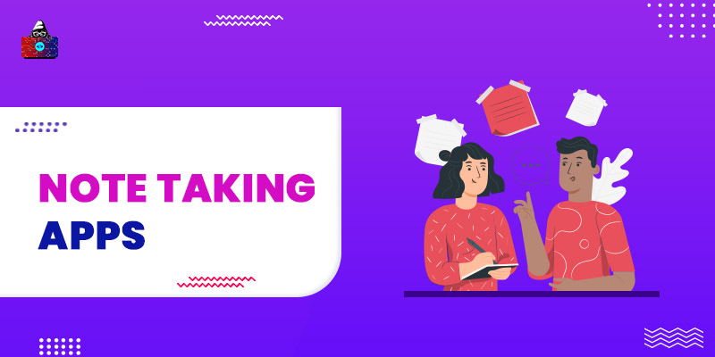 8 Best Note Taking Apps to Stay Organized in 2023