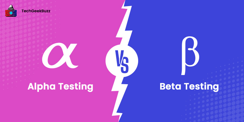 Alpha Testing vs Beta Testing - What is the Difference?