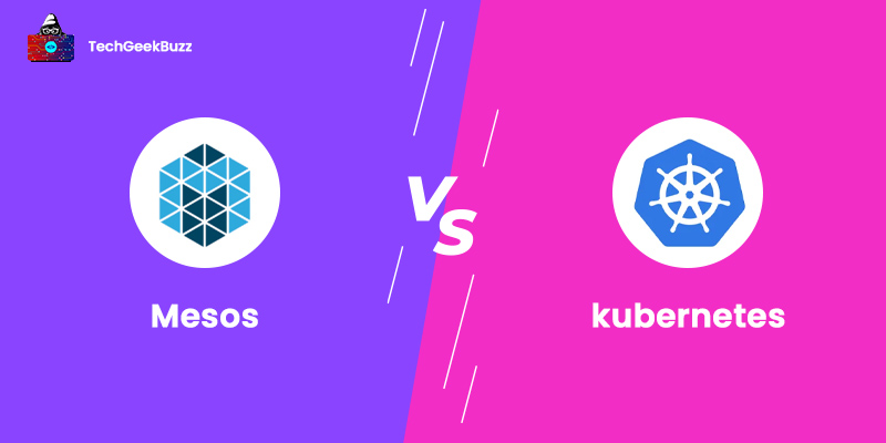 Mesos vs Kubernetes - Which One to Choose?