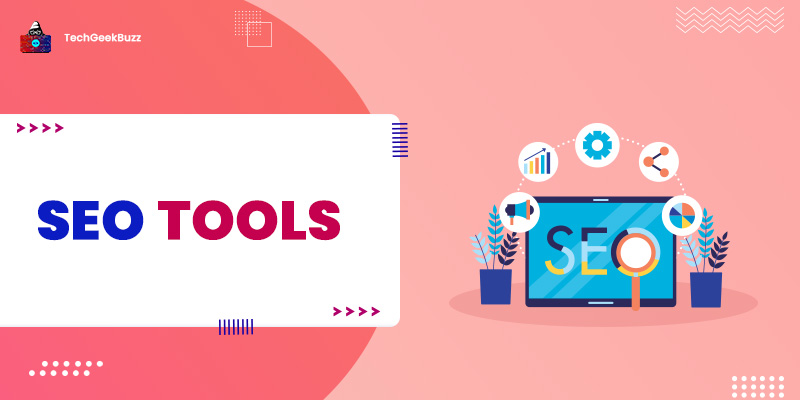 20+ Best/Free SEO Tools to Drive Organic Traffic in 2023