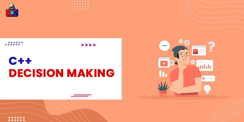 C++ Decision Making