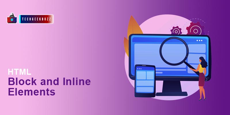 HTML Block and Inline Elements