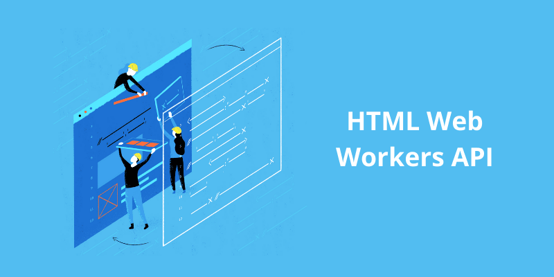 HTML Web Workers API