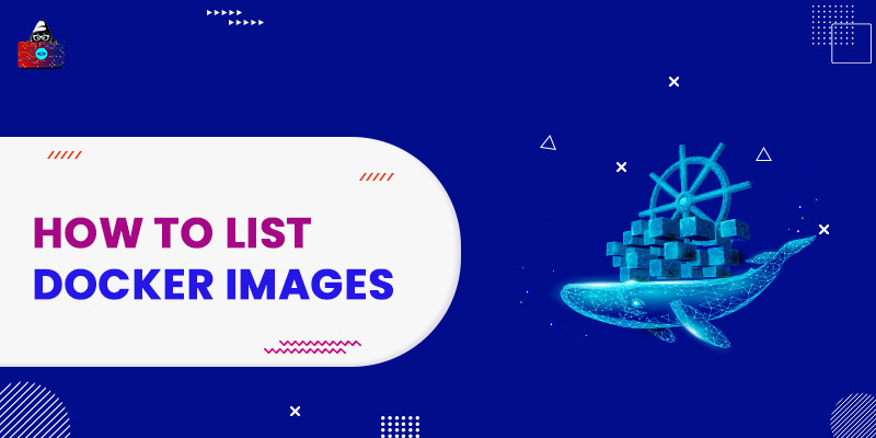 How to List Docker Images?
